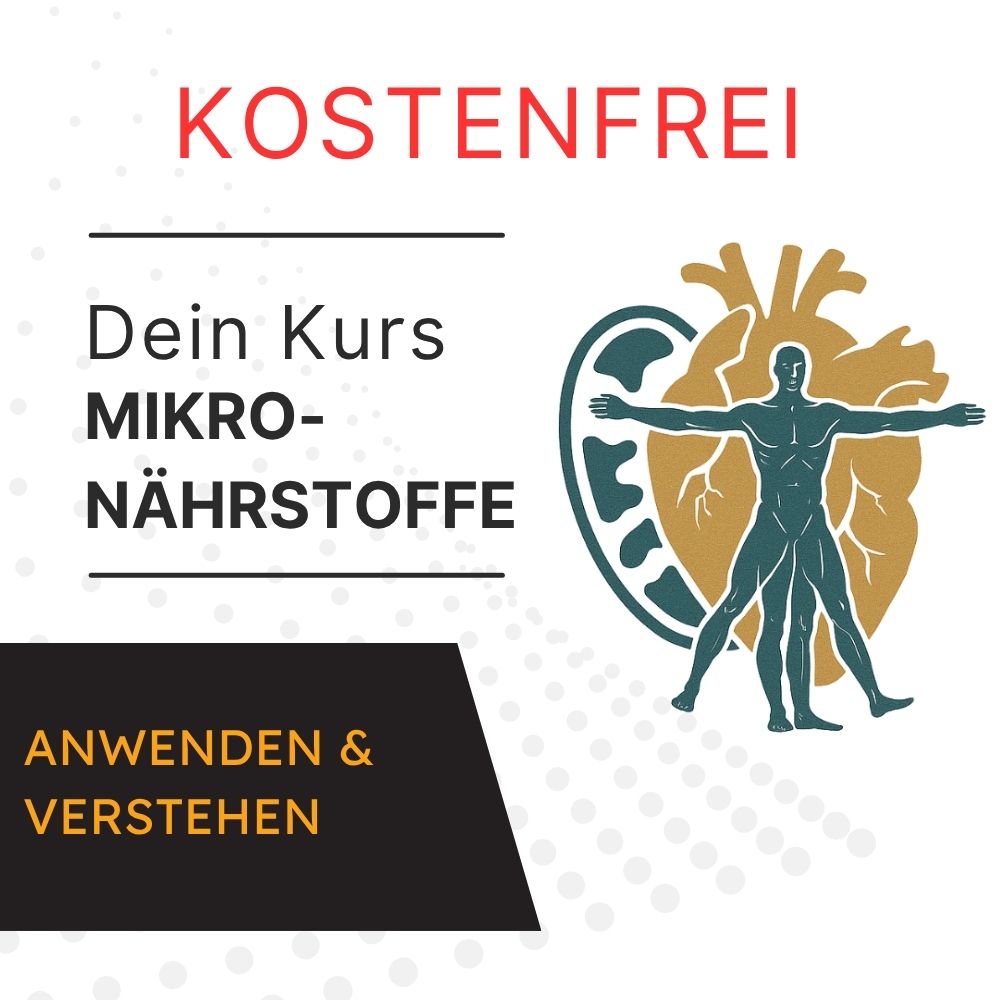 Mikronährstoffe verstehen & anwenden - kostenfrei