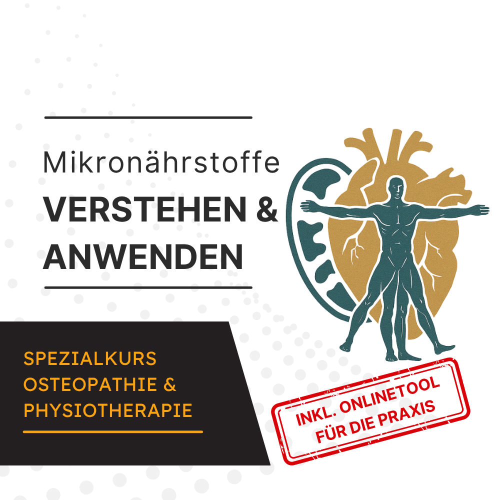 Mikronährstoffe verstehen & anwenden – Spezialkurs Physio/Osteo
